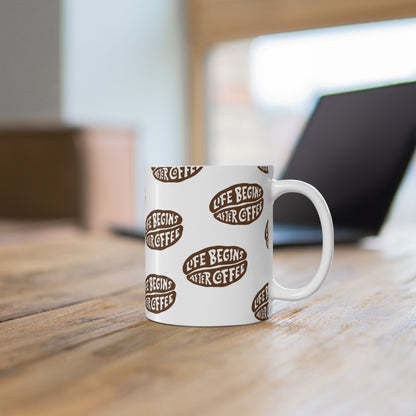 Life Begins After Coffee