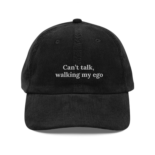 Can't talk, walking my ego