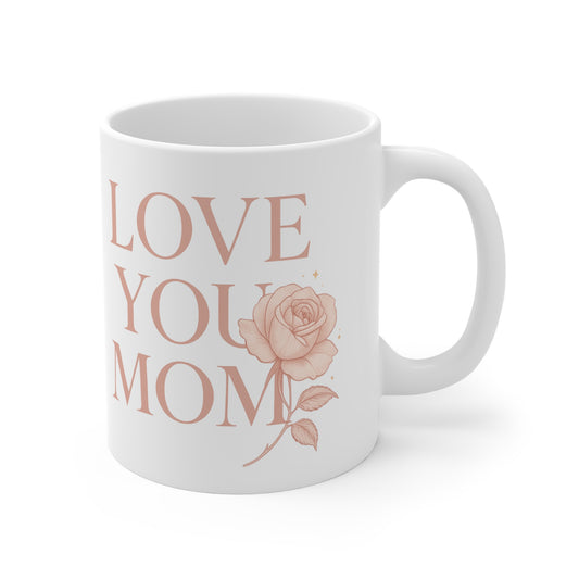 Love You Mom