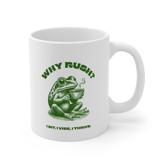 Why Rush?